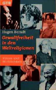 ISBN 9783579007229: Gewaltfreiheit in den Weltreligionen