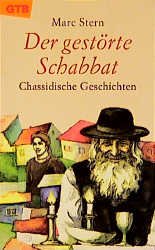 ISBN 9783579007472: Der gestörte Schabbat