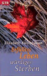 ISBN 9783579009902: Erfülltes Leben - würdiges Sterben