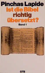 gebrauchtes Buch – Lapide Pinchas, E – Ist die Bibel richtig übersetzt? Band 1.