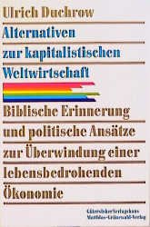 ISBN 9783579022826: Alternativen zur kapitalistischen Weltwirtschaft