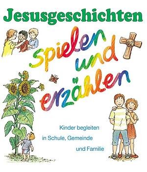 ISBN 9783579022857: Jesusgeschichten - spielen und erzählen