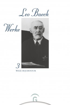 neues Buch – Leo Baeck – Wege im Judentum