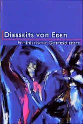 gebrauchtes Buch – Diesseits von Eden [Jan 01, 1998] Gerlach, Martina; Ahrens, Sabine and Bahrenberg, Giselheid