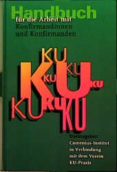 ISBN 9783579030173: Handbuch für die Arbeit mit Konfirmandinnen und Konfirmanden