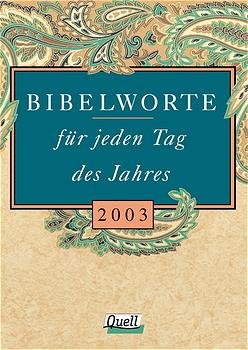 ISBN 9783579034454: Bibelworte für jeden Tag des Jahres 2003