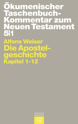 ISBN 9783579048376: Ökumenischer Taschenbuchkommentar zum Neuen Testament / Die Apostelgeschichte – Kapitel 1-12