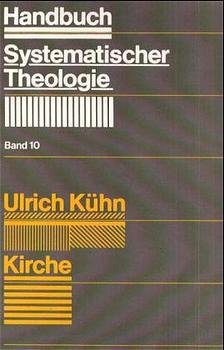 ISBN 9783579049250: Handbuch Systematischer Theologie, Band 10: Kirche