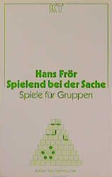 ISBN 9783579050584: Spielend bei der Sache