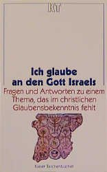 ISBN 9783579051680: Ich glaube an den Gott Israels