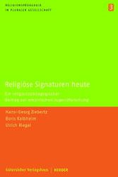 ISBN 9783579052922: Religiöse Signaturen heute