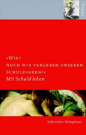 Dr. Jrgen Ebach Dr. theol. Magdalene L. Frettlh Dr. theol. Hans-Martin Gutmann - Wie? Auch wir vergeben unseren Schuldigern? Mit Schulden leben Jabboq ; 5 Religion Theologie Busse Religionswissenschaften Theologe Schuld Seelsorge Vergebung Bewltigung Schuld Snde Kirche Glauben Schuldhaftes Versagen Verbrechen Partnerschaft Ehe oder Exegese Altes Testaments Biblische Hermeneutik Ruhr-Universitt Bochum Systematische Theologie Dogmatik Ev.-theol. Fakultt der Ruhr-Universitt Bochum Praktische Theologie Homiletik Universitt Hamburg Dr. Jrgen Ebach Dr. theol. Magdalene L. Frettlh Dr. theol. Hans-Martin Gutmann
