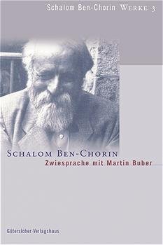 Verena Lenzen (Herausgeber, Vorwort), Avital Ben-Chorin (Herausgeber, Vorwort) - Schalom Ben-Chorin Werke