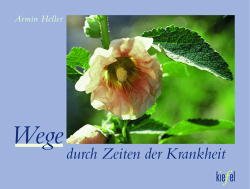 ISBN 9783579056890: Wege durch Zeiten der Krankheit