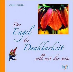 ISBN 9783579057385: Der Engel der Dankbarkeit soll mit dir sein