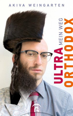 gebrauchtes Buch – Akiva Weingarten – Ultraorthodox - Mein Weg