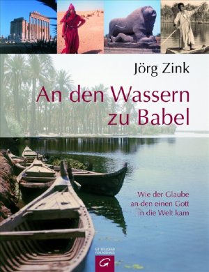 gebrauchtes Buch – Jörg Zink – An den Wassern zu Babel