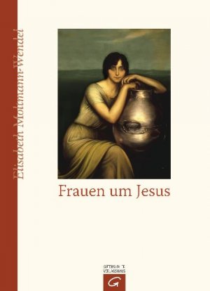 ISBN 9783579064888: Frauen um Jesus