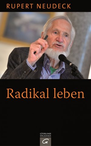 ISBN 9783579070704: Radikal leben