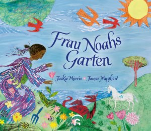 ISBN 9783579071695: Frau Noahs Garten