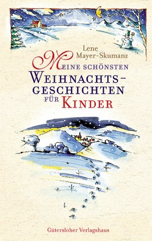 ISBN 9783579072036: Meine schönsten Weihnachtsgeschichten für Kinder