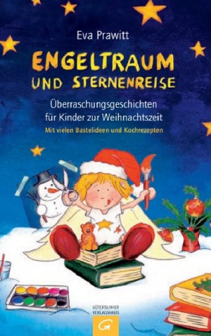 ISBN 9783579072104: Engeltraum und Sternenreise