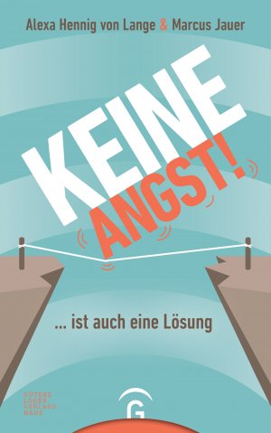 ISBN 9783579087023: Keine Angst! ... ist auch eine Lösung