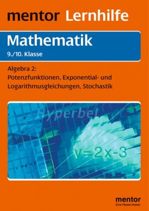 gebrauchtes Buch – Rolf Baumann – Mentor Lernhilfe Mathematik: Algebra 2 (9./10. Klasse) (Mentor Lernhilfen Mathematik)