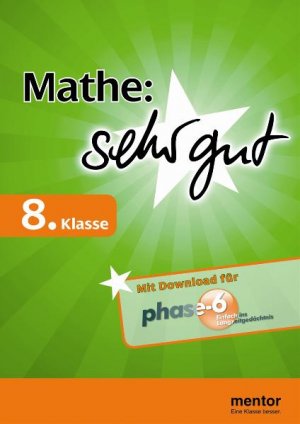 ISBN 9783580652180: Mathe: sehr gut, 8. Klasse - Buch mit Download für phase-6