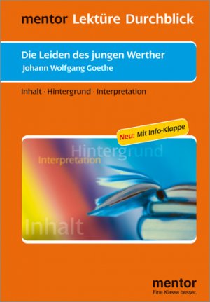 ISBN 9783580653224: Johann Wolfgang Goethe: Die Leiden des jungen Werther - Buch mit Info-Klappe