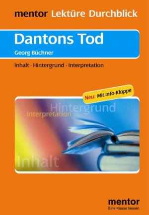 ISBN 9783580653408: Georg Büchner: Dantons Tod - Inhalt - Hintergrund - Interpretation