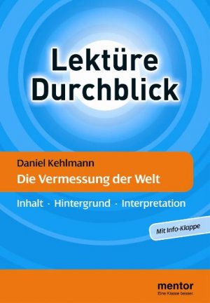 ISBN 9783580653484: Daniel Kehlmann: Die Vermessung der Welt - Buch mit Info-Klappe. Inhalt - Hinter