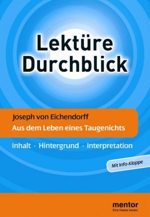 ISBN 9783580658038: Joseph von Eichendorff: Aus dem Leben eines Taugenichts - Inhalt­, Hinter­­grund­­, Interp­­retat­­ion