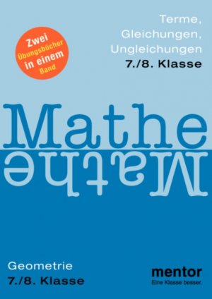 ISBN 9783580716431: Mathematik Geometrie & Termen, Gleichungen, Ungleichungen  7./8.Klasse