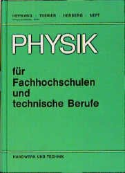 ISBN 9783582011138: Physik für technische Berufe und Fachhochschulen