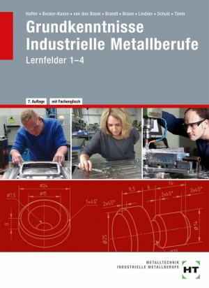 ISBN 9783582030108: Grundkenntnisse Industrielle Metallberufe - Lernfelder 1--4