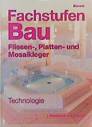 ISBN 9783582035875: Fachstufen Bau - Fliesen-, Platten- und Mosaikleger