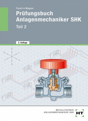 ISBN 9783582037541: Prüfungsbuch Anlagenmechaniker SHK : Teil 2