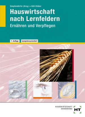 ISBN 9783582042026: Hauswirtschaft nach Lernfeldern - Ernähren und Verpflegen