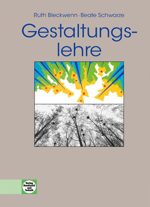 neues Buch – Ruth Bleckwenn – Gestaltungslehre