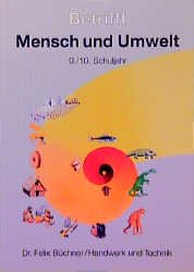 ISBN 9783582074386: Betrifft Mensch und Umwelt – 9./10. Schuljahr