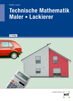 ISBN 9783582900272: eBook inside: Buch und eBook Technische Mathematik Maler - Lackierer, mit 1 Buch, mit 1 Online-Zugang