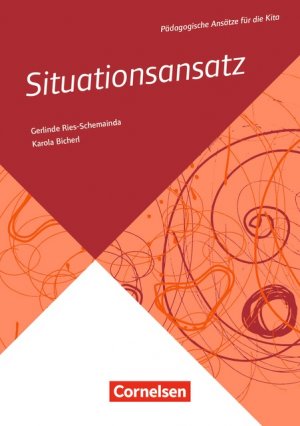 ISBN 9783589161447: Pädagogische Ansätze für die Kita / Situationsansatz - Buch