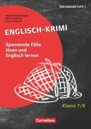 ISBN 9783589167548: Lernkrimis für die SEK I - Englisch - Klasse 7/8 – Englisch-Krimi - Spannende Fälle lösen und dabei lernen - Kopiervorlagen