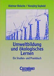 gebrauchtes Buch – Bolscho, Dr – studium kompakt - Pädagogik: Umweltbildung und ökologisches Lernen: Ein Praxisbuch. Studienbuch