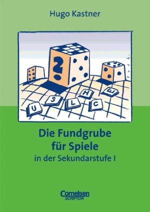 ISBN 9783589216512: Fundgrube. Sekundarstufe I / Die Fundgrube für Spiele