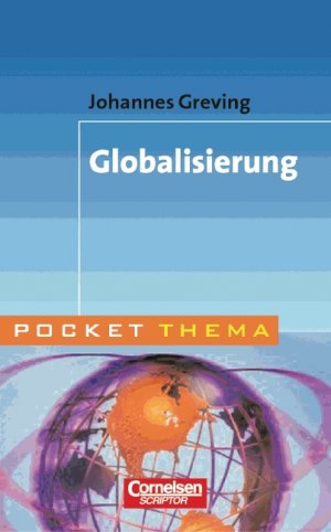 ISBN 9783589216963: Pocket Thema / Globalisierung