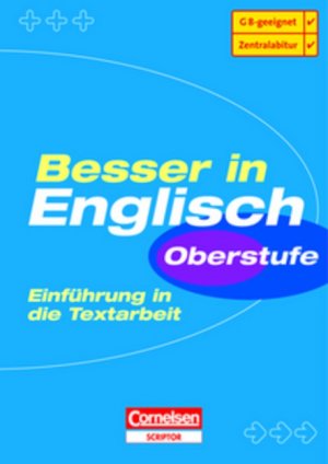 ISBN 9783589218370: Besser in Englisch. Sekundarstufe II. Einführung in die Textarbeit. 11. bis 13. Klasse