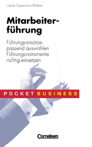 ISBN 9783589219070: Pocket Business / Mitarbeiterführung - Führungsansätze passend auswählen - Führungsinstrumente richtig einsetzen