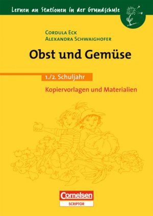 ISBN 9783589220403: Lernen an Stationen in der Grundschule - Bisherige Ausgabe / 1./2. Schuljahr - Obst und Gemüse : Kopiervorlagen und Materialien